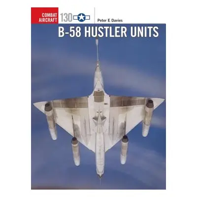 "B-58 Hustler Units" - "" ("Davies Peter E.")(Paperback)