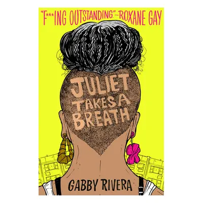 "Juliet Takes a Breath" - "" ("Rivera Gabby")(Paperback)