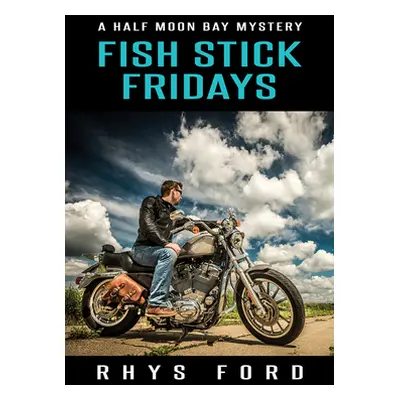 "Fish Stick Fridays" - "" ("Ford Rhys")(Paperback)