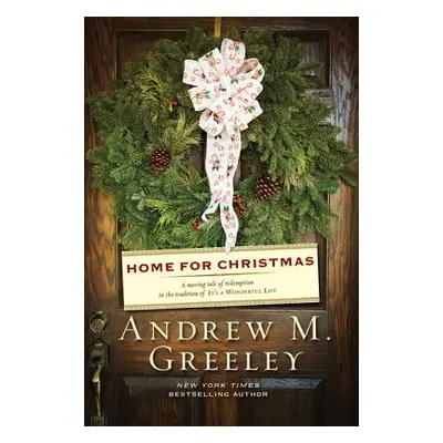 "Home for Christmas" - "" ("Greeley Andrew M.")(Paperback)