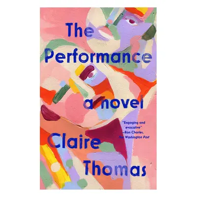 "The Performance" - "" ("Thomas Claire")(Paperback)