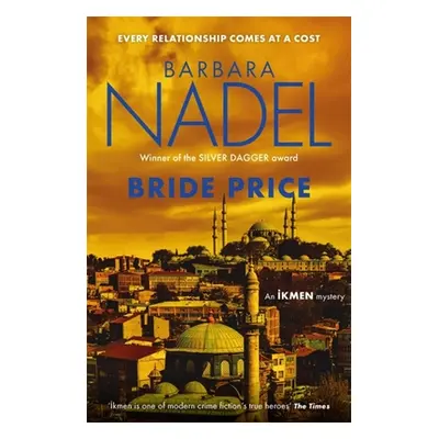 "Bride Price: (Inspector Ikmen Mystery 24)" - "" ("Nadel Barbara")(Paperback)