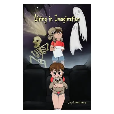 "Living in Imagination" - "" ("Westberg Jayd")(Paperback)