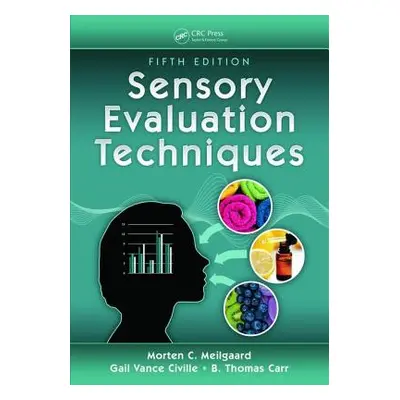 "Sensory Evaluation Techniques" - "" ("Civille Gail Vance")(Pevná vazba)