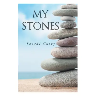 "My Stones" - "" ("Curry Sharde")(Paperback)