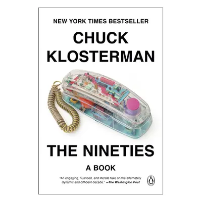 "The Nineties: A Book" - "" ("Klosterman Chuck")(Paperback)