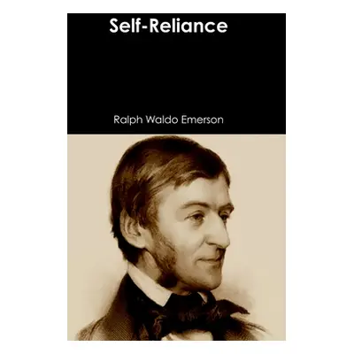 "Self-Reliance" - "" ("Emerson Ralph Waldo")(Pevná vazba)