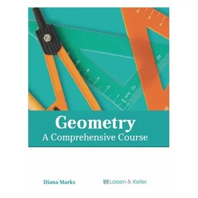 "Geometry: A Comprehensive Course" - "" ("Marks Diana")(Pevná vazba)