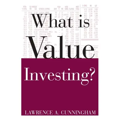 "What Is Value Investing?" - "" ("Cunningham Lawrence")(Paperback)