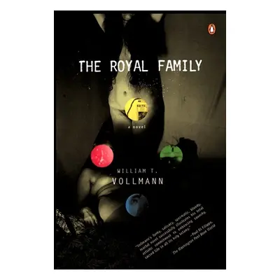 "The Royal Family" - "" ("Vollmann William T.")(Paperback)