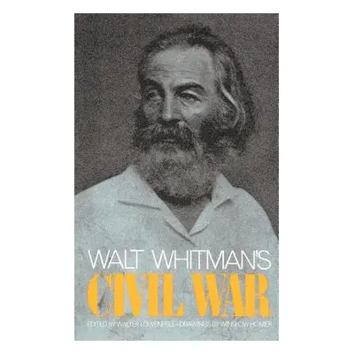 "Walt Whitman's Civil War" - "" ("Lowenfels Walter")(Paperback)