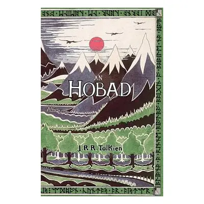 "An Hobad, n, Anonn Agus ar Ais Ars: The Hobbit in Irish" - "" ("Tolkien J. R. R.")(Paperback)