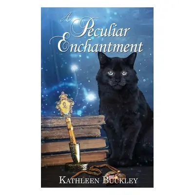 "A Peculiar Enchantment" - "" ("Buckley Kathleen")(Paperback)