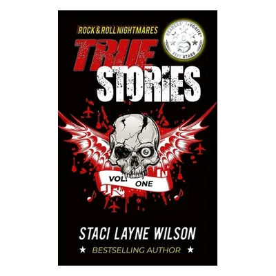 "Rock & Roll Nightmares: True Stories, Volume 1" - "" ("Wilson Staci Layne")(Paperback)