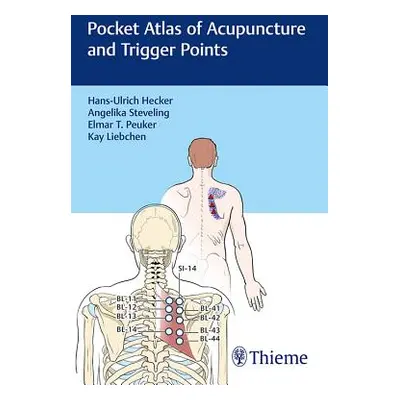 "Pocket Atlas of Acupuncture and Trigger Points" - "" ("Hecker Hans-Ulrich")(Paperback)