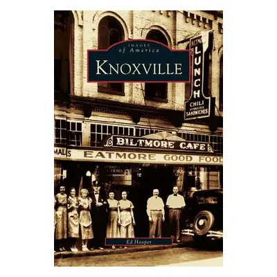 "Knoxville" - "" ("Hooper Ed")(Pevná vazba)