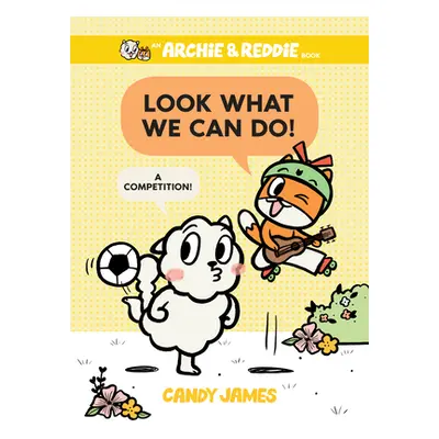 "Look What We Can Do!: A Competition!" - "" ("James Candy")(Pevná vazba)