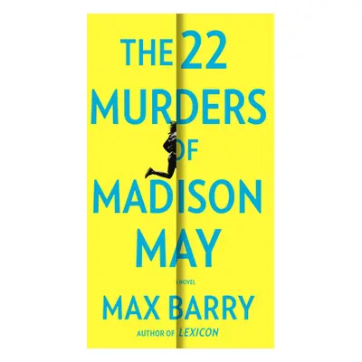 "The 22 Murders of Madison May" - "" ("Barry Max")(Pevná vazba)