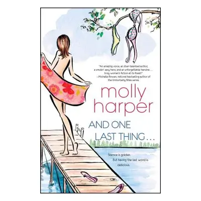 "And One Last Thing ..." - "" ("Harper Molly")(Paperback)