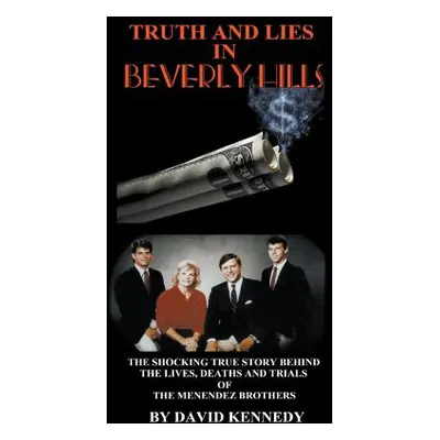 "Truth And Lies in Beverly Hills" - "" ("Kennedy David")(Paperback)