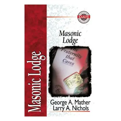 "Masonic Lodge" - "" ("Mather George")(Paperback)