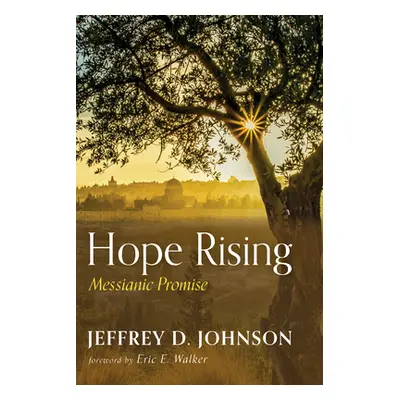 "Hope Rising" - "" ("Johnson Jeffrey D.")(Paperback)