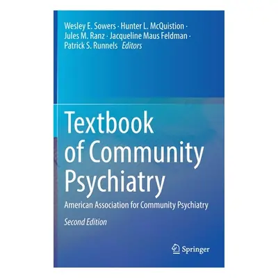 "Textbook of Community Psychiatry: American Association for Community Psychiatry" - "" ("Sowers 