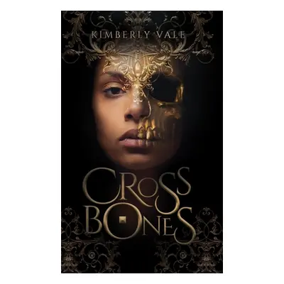 "Crossbones" - "" ("Vale Kimberly")(Pevná vazba)