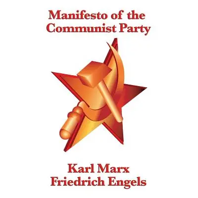 "Manifesto of the Communist Party" - "" ("Marx Karl")(Pevná vazba)