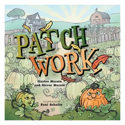 "Patch Work" - "" ("Hursin Clarice")(Paperback)