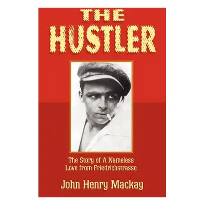 "The Hustler" - "" ("MacKay John Henry")(Paperback)