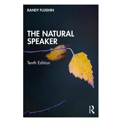 "The Natural Speaker" - "" ("Fujishin Randy")(Paperback)