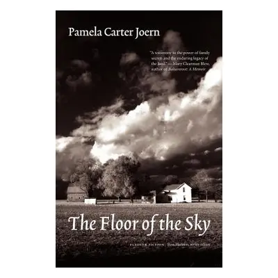 "The Floor of the Sky" - "" ("Joern Pamela Carter")(Paperback)