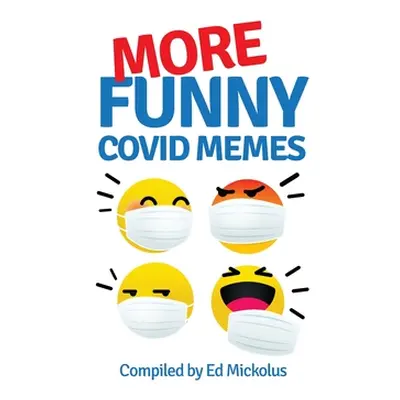 "More Funny Covid Memes" - "" ("Mickolus Ed")(Paperback)