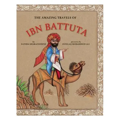 "The Amazing Travels of Ibn Battuta" - "" ("Sharafeddine Fatima")(Pevná vazba)