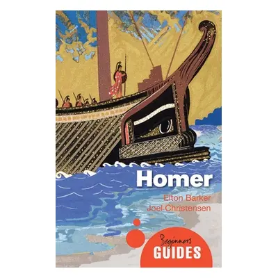 "Homer: A Beginner's Guide" - "" ("Barker Elton T. E.")(Paperback)