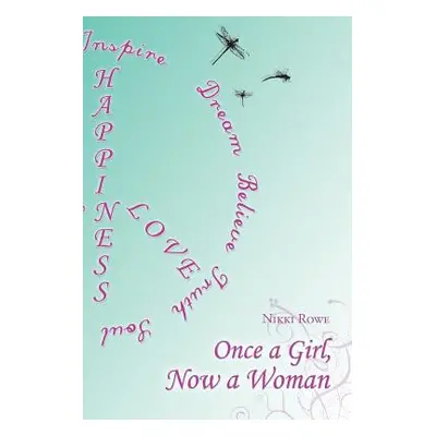 "Once a Girl, Now a Woman" - "" ("Rowe Nikki")(Paperback)