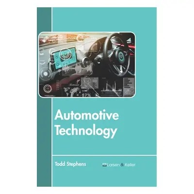 "Automotive Technology" - "" ("Stephens Todd")(Pevná vazba)