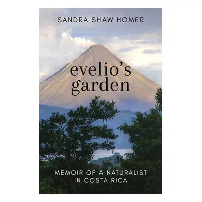 "Evelio's Garden" - "" ("Homer Sandra")(Paperback)