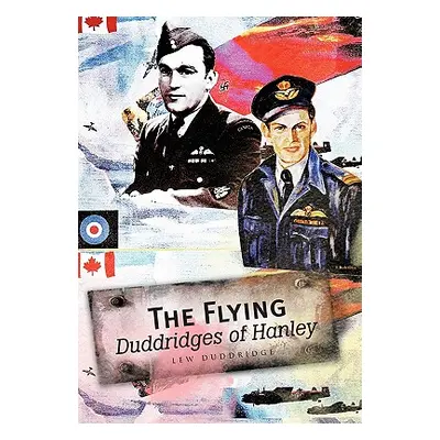 "The Flying Duddridges of Hanley" - "" ("Duddridge Lew")(Paperback)