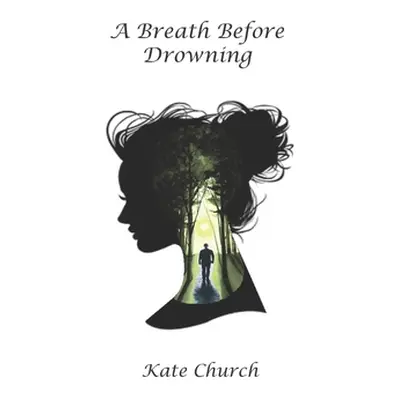 "A Breath Before Drowning" - "" ("Church Kate")(Paperback)