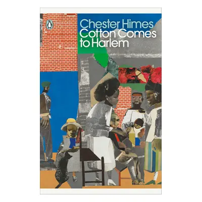 "Cotton Comes to Harlem" - "" ("Himes Chester")(Paperback / softback)