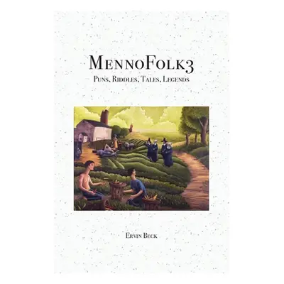 "MennoFolk3" - "" ("Beck Ervin")(Paperback)