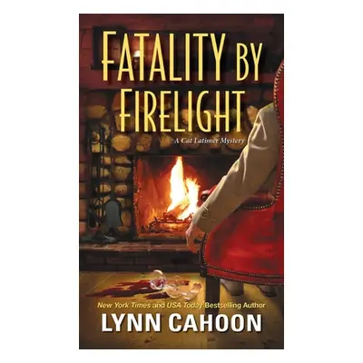 "Fatality by Firelight" - "" ("Cahoon Lynn")(Mass Market Paperbound)