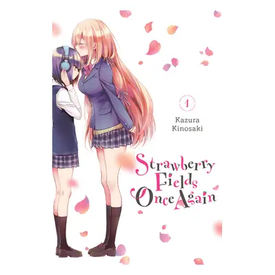 "Strawberry Fields Once Again, Vol. 1" - "" ("Kinosaki Kazura")(Paperback)