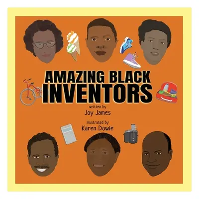 "Amazing Black Inventors" - "" ("James Joy")(Paperback)