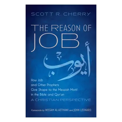 "The Reason of Job" - "" ("Cherry Scott R.")(Pevná vazba)