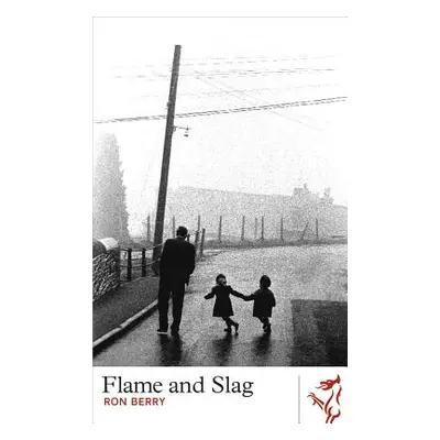 "Flame and Slag" - "" ("Berry Ron")(Paperback)