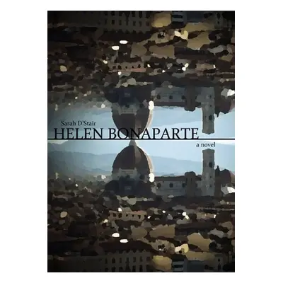 "Helen Bonaparte" - "" ("D'Stair Sarah")(Paperback)