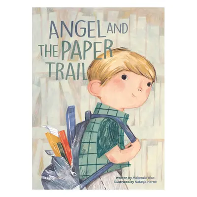 "Angel and the Paper Trail" - "" ("Hice Makenzie")(Pevná vazba)